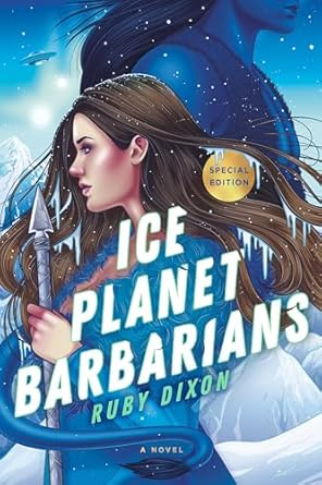 Ice Planet Barbarians — Ruby Dixon
Monster Romance