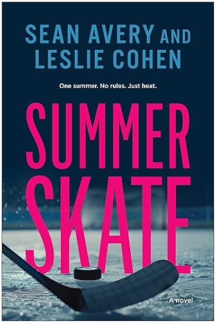 Summer Skate Sean Avery Leslie Cohen Book Cover